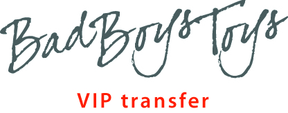 Bad Boys Toys VIP transfer